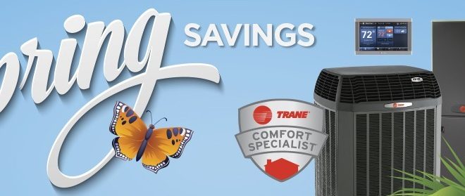 Don’t Settle for 2nd Best Great Spring Deals on Trane