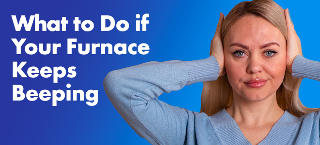 What To Do If Your Furnace Keeps Beeping